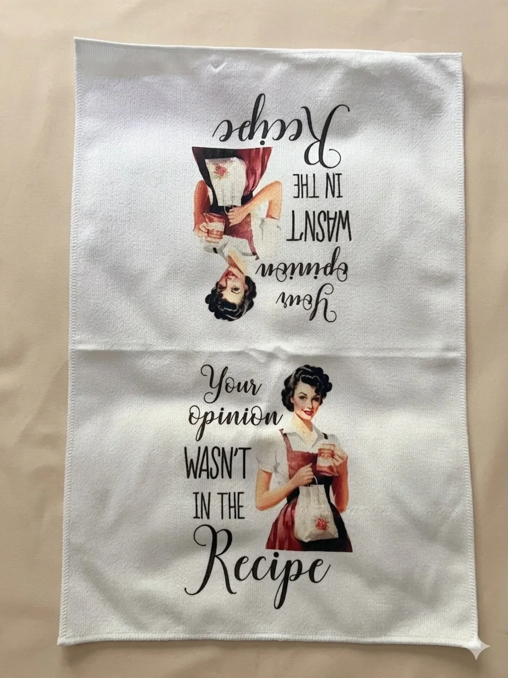White Retro Tea Towel - Your Opinion Wasn't in the Recipe